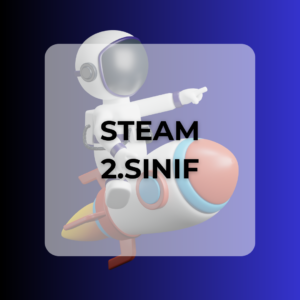 2.⁠ ⁠Sınıf STEAM Proje Paketi